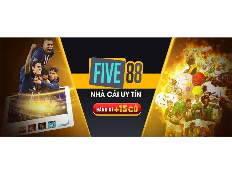 nha-cai-five88-uy-tin-chat-luong-cho-ca-cuoc-the-thao